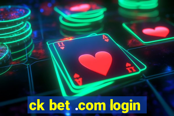 ck bet .com login